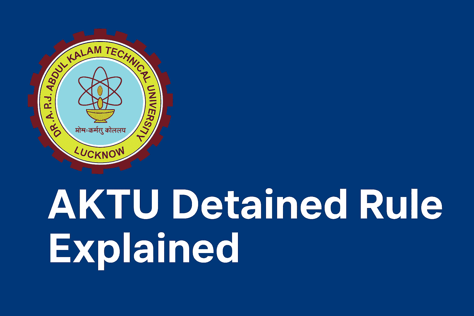 AKTU Detained Rule Thumbnail