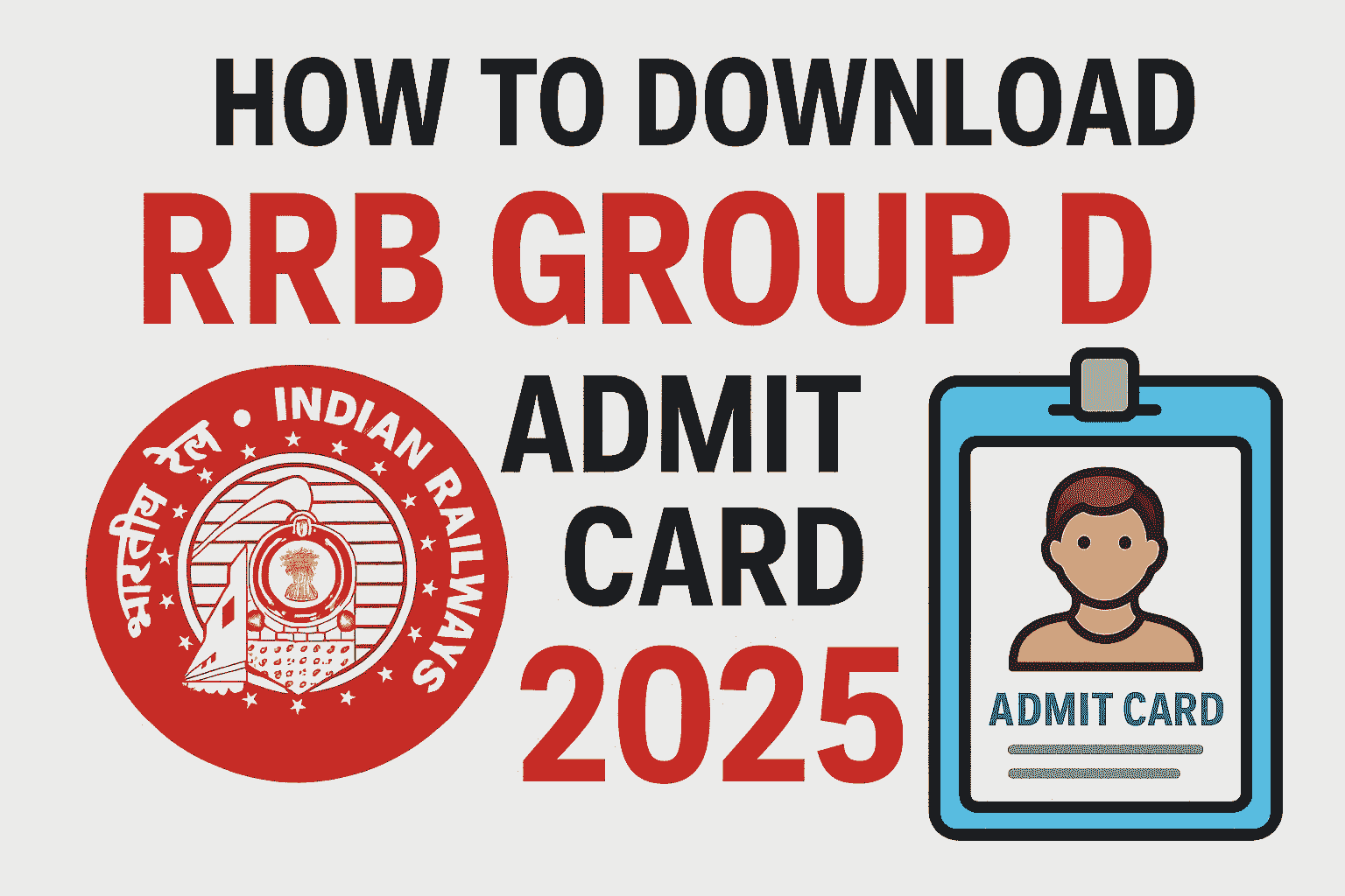 RRB Group D Admit Card 2025