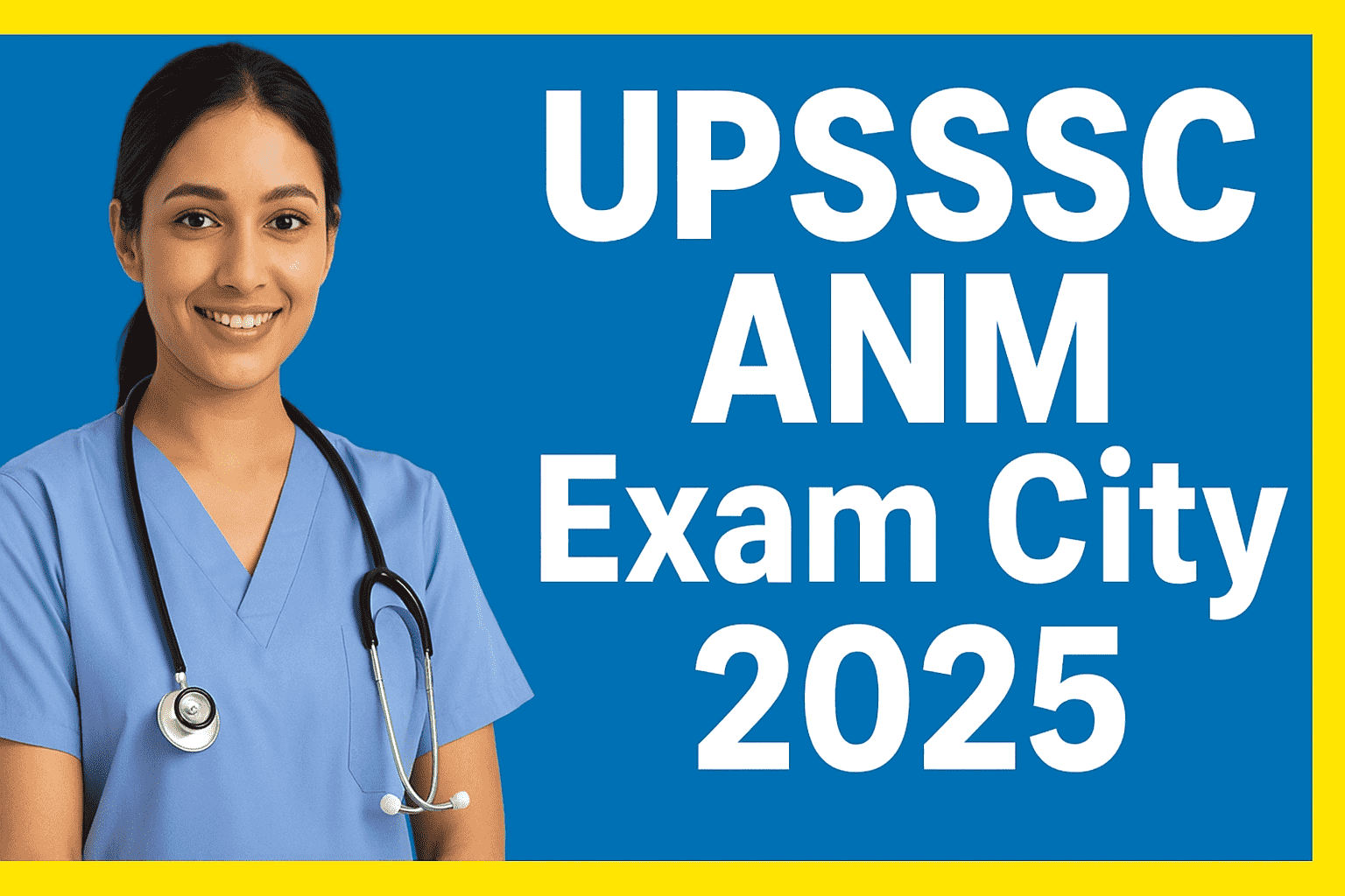 UPSSSC ANM Exam City 2025 Image 